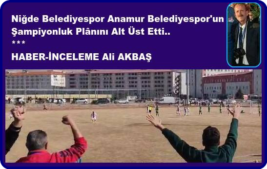 Anamur Belediyespor'un Şampiyonluk Plânını Alt Üst Ettiler..